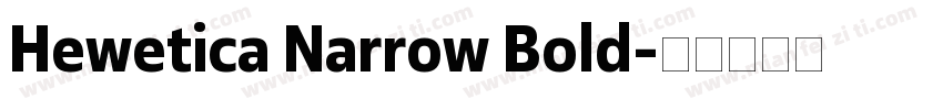 Hewetica Narrow Bold字体转换